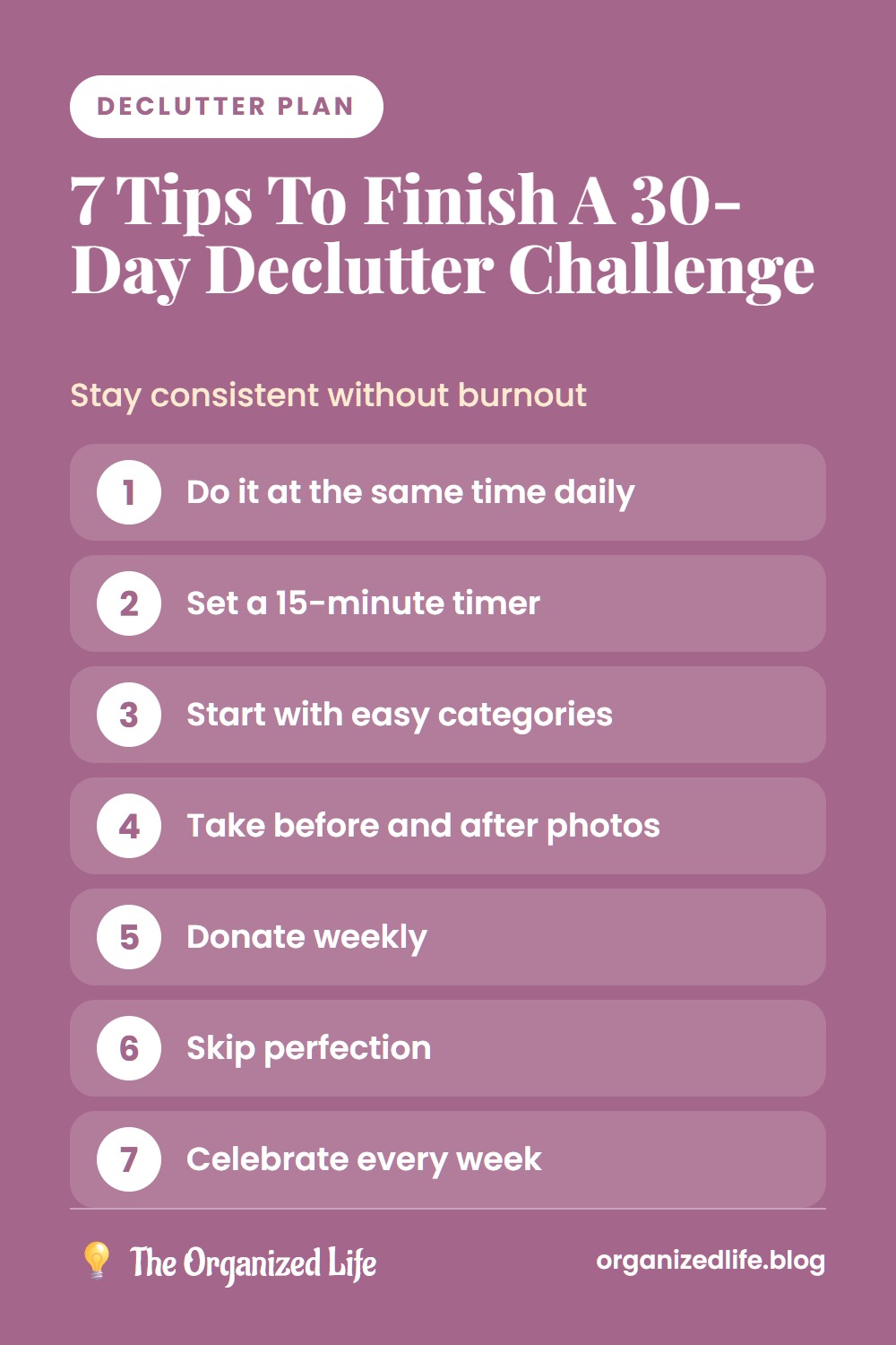 Numbered list of seven tips for finishing a 30-day declutter challenge